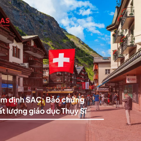 Kiểm định SAC: Bảo chứng chất lượng giáo dục Thụy Sĩ