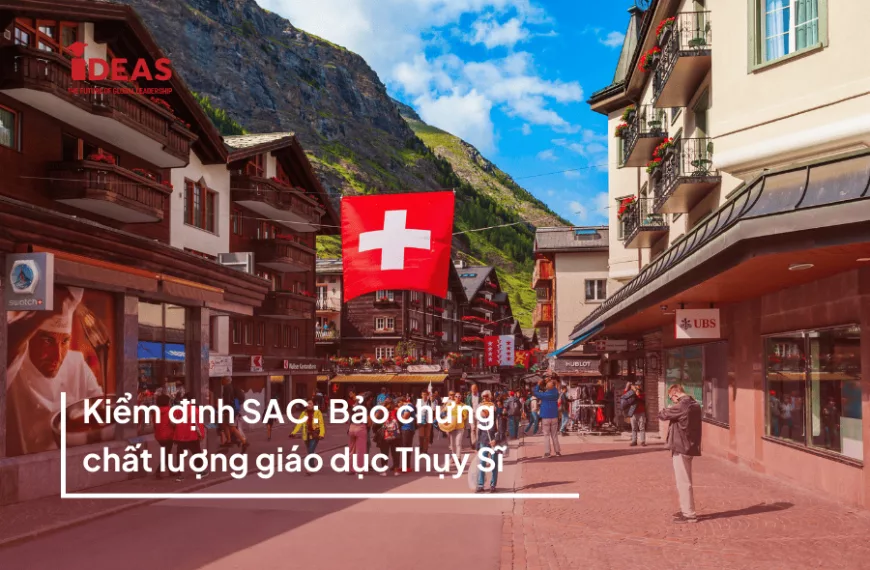 Kiểm định SAC: Bảo chứng chất lượng giáo dục Thụy Sĩ