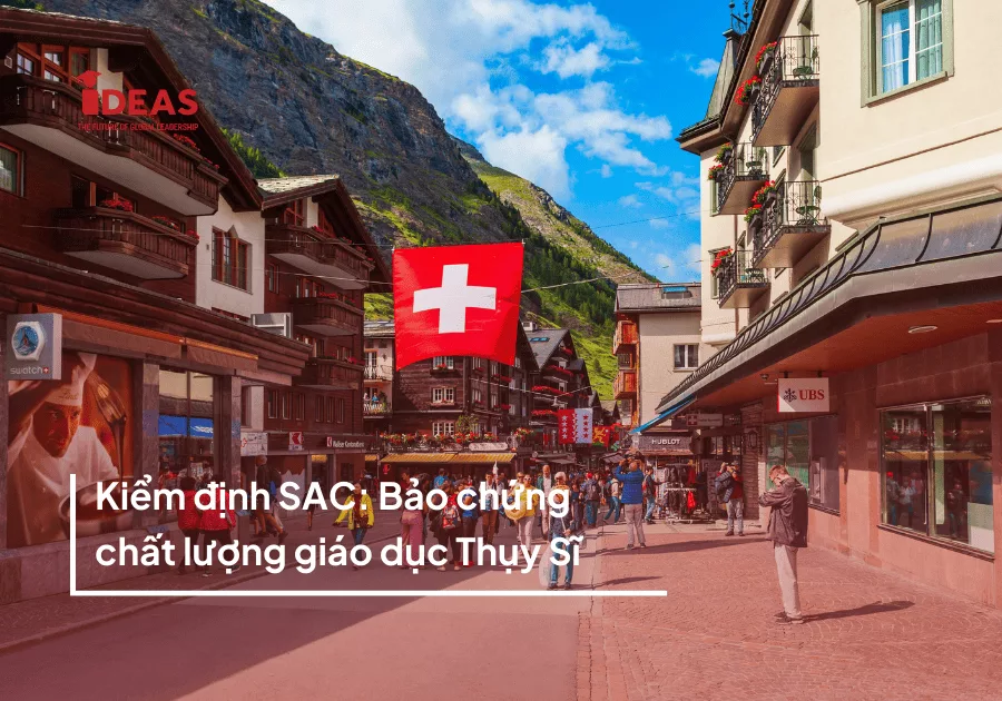 Kiểm định SAC: Bảo chứng chất lượng giáo dục Thụy Sĩ