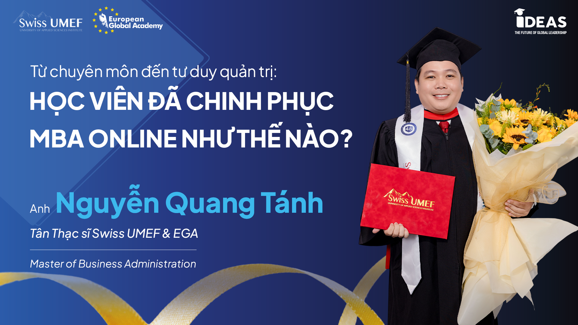 Từ chuyên môn đến tư duy quản trị: Học viên đã chinh phục MBA Online như thế nào?