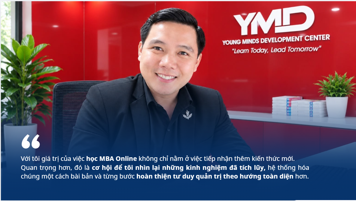 Khám phá hành trình chinh phục MBA Online của học viên tại IDEAS: từ chuyên môn tài chính đến tư duy quản trị và hành trình học tập, phát triển bản thân.